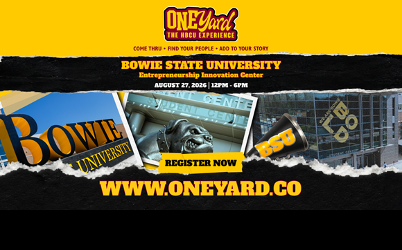 Bowie State University to Launch Urban One’s ONE Yard: The HBCU Experience