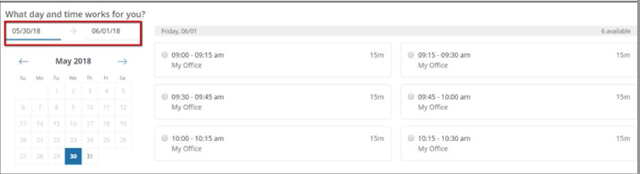 Calendar for selecting a range of dates and then a specific time slot for the appointment