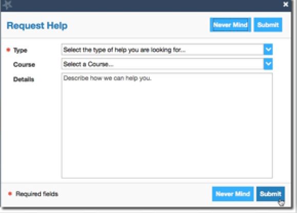 Request Help opens a dialog box asking required information: Type of help, Course or Community, and Details (described by student)